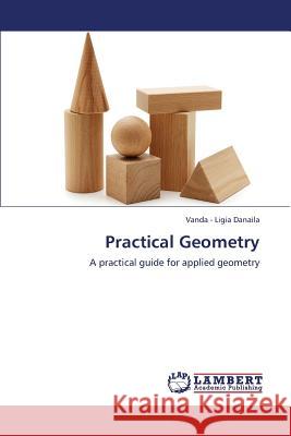Practical Geometry  9783659193620 LAP Lambert Academic Publishing - książka