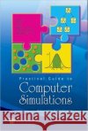 practical guide to computer simulations  Hartmann, Alexander K. 9789812834140 World Scientific Publishing Company