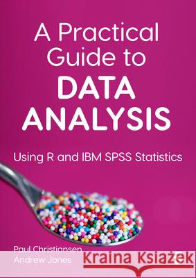 Practical Guide to Data Analysis Andrew Jones 9781529792225 SAGE Publications - książka