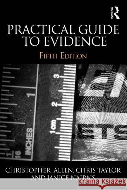 Practical Guide to Evidence Christopher Allen 9781138781719 Taylor & Francis - książka