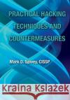 practical hacking techniques and countermeasures  Spivey, Mark D. 9780849370571 Auerbach Publications