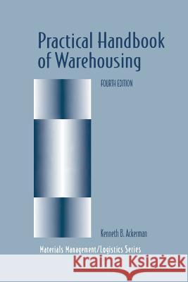 Practical Handbook of Warehousing Kenneth B. Ackerman Kenglishneth B 9781461377559 Springer - książka