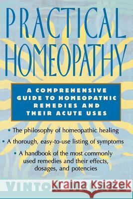 Practical Homeopathy: A Comprehensive Guide to Homeopathic Remedies and Their Acute Uses Vinton McCabe Ashton 9780312206697 St. Martin's Griffin - książka