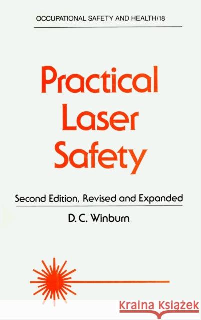 Practical Laser Safety D. C. Winburn Winburn 9780824782405 CRC - książka