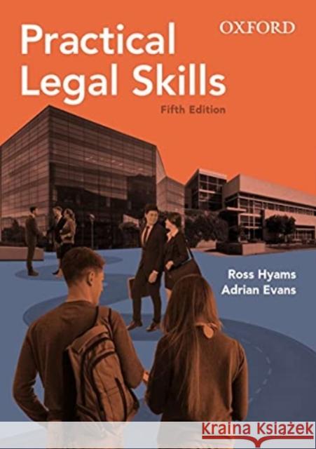 Practical Legal Skills Fifth Edition Hyams, Ross, Evans, Adrian 9780190329839 OUP Australia & New Zealand - książka
