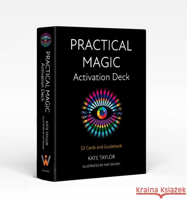 Practical Magic Activation Deck: 52 Cards and Guidebook Taylor, Kate 9781801292481 Welbeck Publishing Group - książka