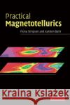 Practical Magnetotellurics Karsten Bahr Fiona Simpson 9780521817271 Cambridge University Press