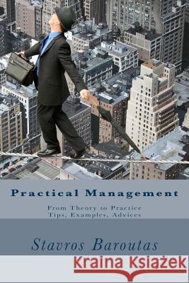 Practical Management Stavros Baroutas 9781497420021 Createspace - książka