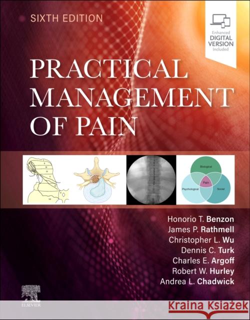 Practical Management of Pain Honorio Benzon James P. Rathmell Christopher L. Wu 9780323711012 Elsevier - książka