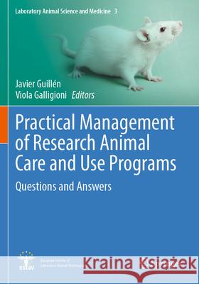 Practical Management of Research Animal Care and Use Programs  9783031654169 Springer - książka