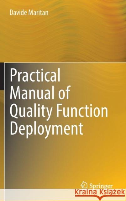 Practical Manual of Quality Function Deployment Davide Maritan 9783319085203 Springer - książka