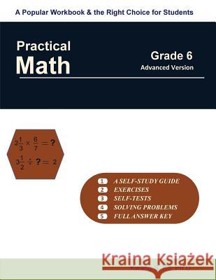 Practical Math Grade 6 (advanced version) Ko, Kwang S. 9781523362899 Createspace Independent Publishing Platform - książka