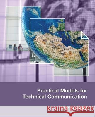 Practical Models for Technical Communication Shannon Kelley 9781943536955 Chemeketa Press - książka