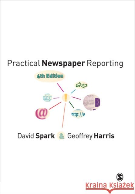 Practical Newspaper Reporting David Spark 9781847878977  - książka