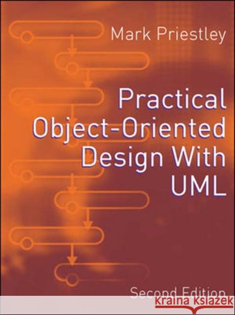 Practical Object-Oriented Design Using UML Mark Priestley 9780077103934  - książka