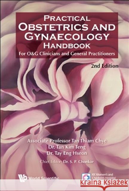 Practical Obstetrics and Gynaecology Handbook for O&g Clinicians and General Practitioners (2nd Edition) Thiam Chye Tan Kim Teng Tan Eng Hseon Tay 9789814579308 World Scientific Publishing Company - książka