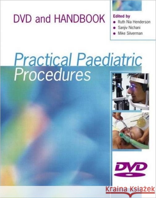 Practical Paediatric Procedures Mike Silverman 9780340938799  - książka