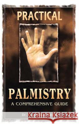 Practical Palmistry: A Comprehensive Guide Xavier, G. F. 9788172242220 Jaico Publishing House - książka