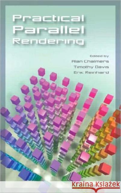 Practical Parallel Rendering  9781568811796 A K PETERS - książka
