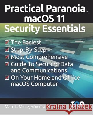 Practical Paranoia macOS 11 Security Essentials Mintz Marc Louis Mintz 9798700271004 Independently published - książka