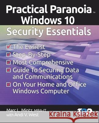 Practical Paranoia: Windows Security Essentials Marc L. Mintz 9781514139547 Createspace - książka