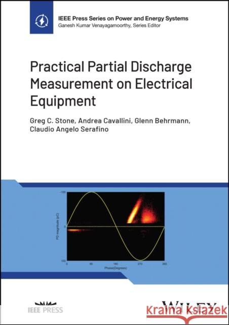 Practical Partial Discharge Measurement on Electri cal Equipment Stone 9781119833314 John Wiley & Sons Inc - książka