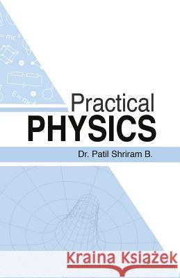 Practical Physics Dr Patil Shrira 9789383952656 Opencrayons.com - książka