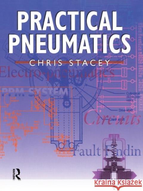 Practical Pneumatics Stacey, Chris 9780415502955  - książka