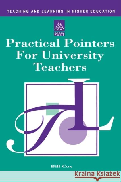 Practical Pointer for University Teachers Cox Bill 9780749411107 Taylor & Francis Group - książka