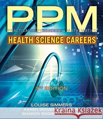 Practical Problems in Math for Health Science Careers Louise Simmers 9781111540388  - książka