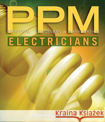 Practical Problems in Mathematics for Electricians Stephen Herman 9781111313470  - książka