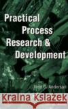 Practical Process Research and Development Neal G. Anderson 9780120594757 Academic Press