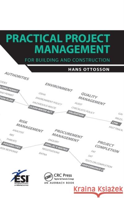 Practical Project Management for Building and Construction Hans Ottosson 9781439896556  - książka