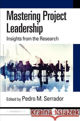 Practical Project Research Pedro Serrador 9781032472560 Auerbach Publications - książka