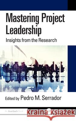 Practical Project Research Pedro Serrador 9781032473321 Auerbach Publications - książka