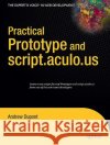 Practical Prototype and script.aculo.us Andrew Dupont 9781590599198 APress