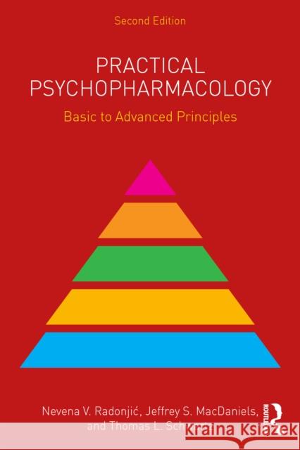 Practical Psychopharmacology: Basic to Advanced Principles Thomas L. (SUNY Upstate Medical University, New York, USA) Schwartz 9781032584713 Routledge - książka
