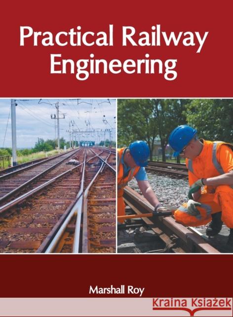 Practical Railway Engineering Marshall Roy 9781639874460 Murphy & Moore Publishing - książka