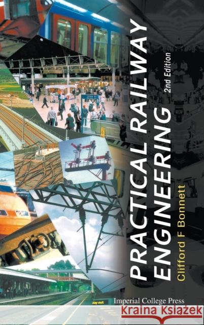 Practical Railway Engineering (2nd Edition) Clifford Bonnett 9781860945151  - książka