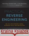 Practical Reverse Engineering: X86, X64, Arm, Windows Kernel, Reversing Tools, and Obfuscation Elias Bachaalany 9781118787311 John Wiley & Sons Inc