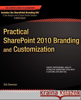 Practical Sharepoint 2010 Branding and Customization Swenson, Erik 9781430240266  - książka