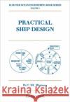 Practical Ship Design D. G. M. Watson 9780080440545 Elsevier Science