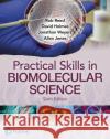 Practical Skills in Biomolecular Science Allan Jones 9781292397085 Pearson Education Limited