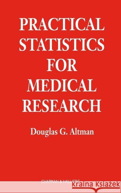 Practical Statistics for Medical Research Douglas G Altman 9780412276309 Taylor & Francis Ltd - książka