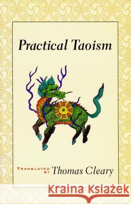 Practical Taoism Thomas F. Cleary 9781570622007 Shambhala Publications - książka