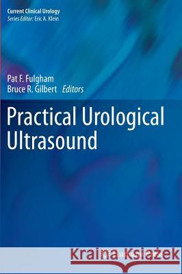 Practical Urological Ultrasound Pat Fox Fulgham 9781588296023  - książka