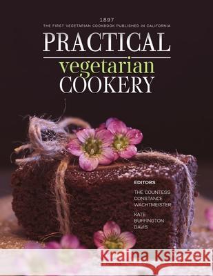 Practical Vegetarian Cookery  9798705978601 Independently published - książka