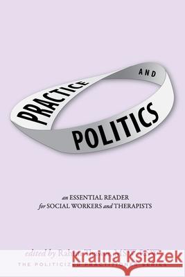 Practice & Politics: An Essential Reader For Social Workers And Therapists Rahim Thawer Pratyusha Tummala-Narra Carm d 9781967633005 Blue Cactus Press - książka