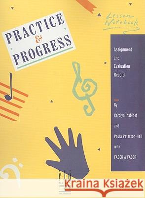 Practice & Progress Lesson Notebook Nancy Faber Randall Faber Carolyn Inabinet 9781616770242 Faber Piano Adventures - książka