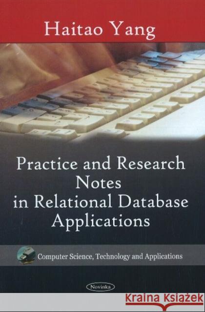 Practice & Research Notes in Relational Database Applications Haitao Yang 9781616688509 Nova Science Publishers Inc - książka